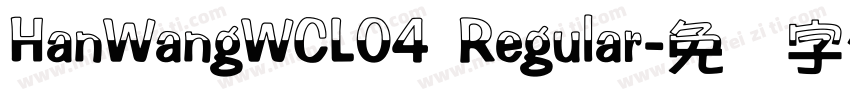 HanWangWCL04 Regular字体转换